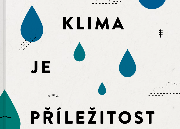 Klima je příležitost