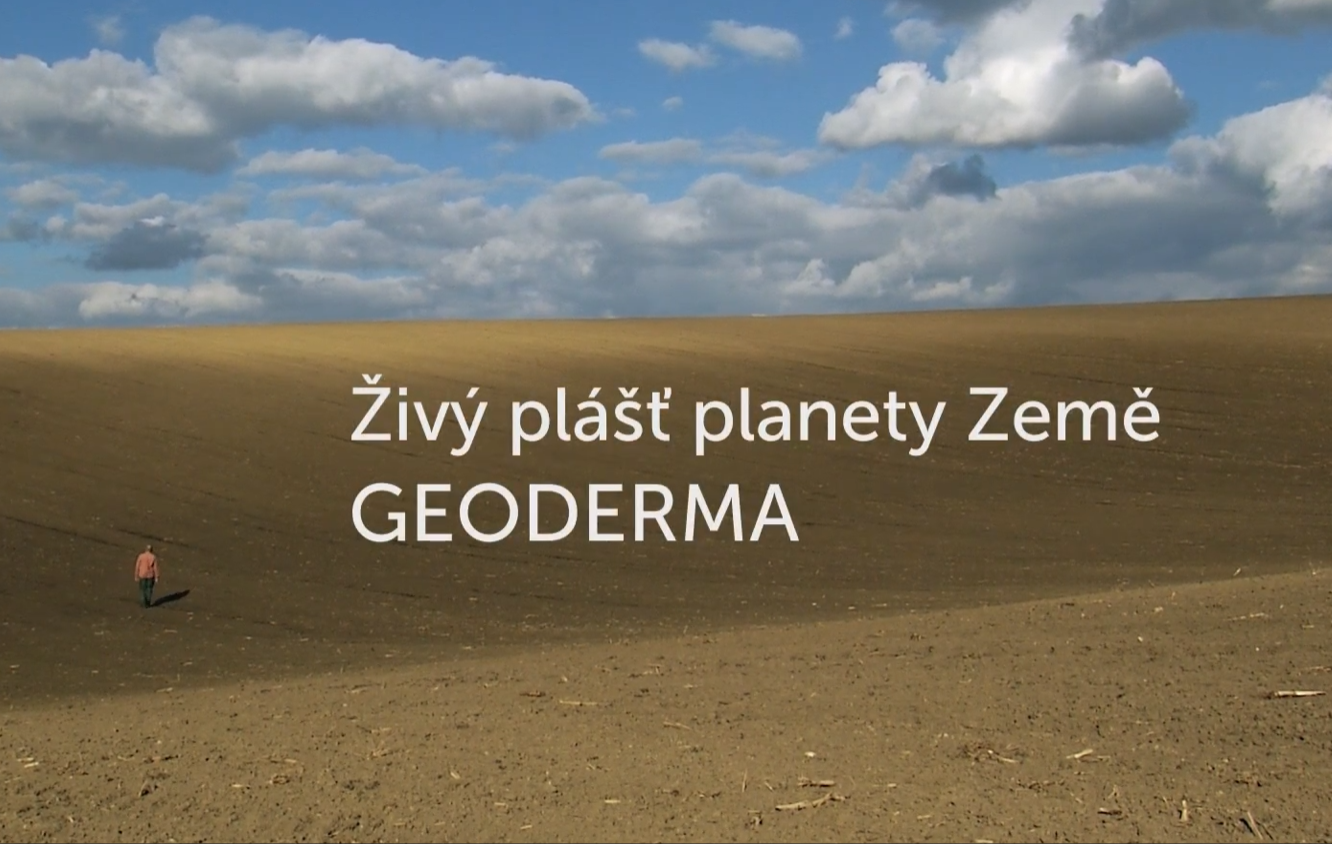Živý plášť planety Země – Geoderma