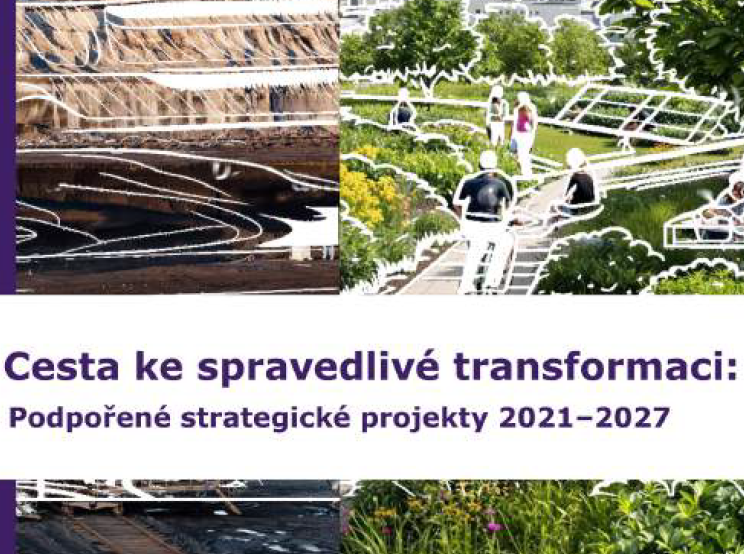 Cesta ke spravedlivé transformaci: Podpořené strategické projekty 2021–2027